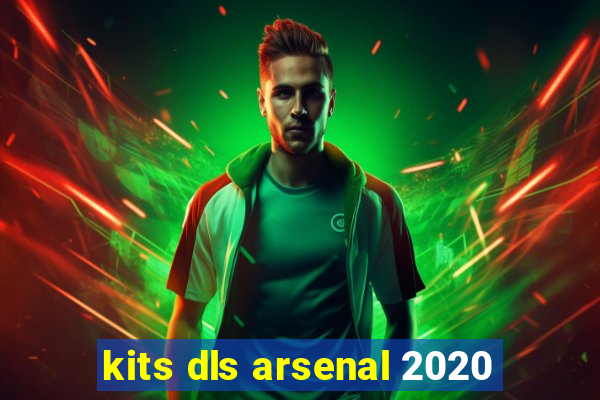 kits dls arsenal 2020